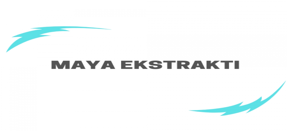 MAYA EKSTRAKTI
